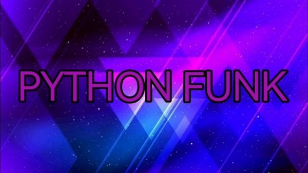 PYTHON FUNK