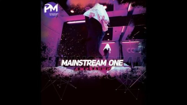 MainstreaM One – Дживанши