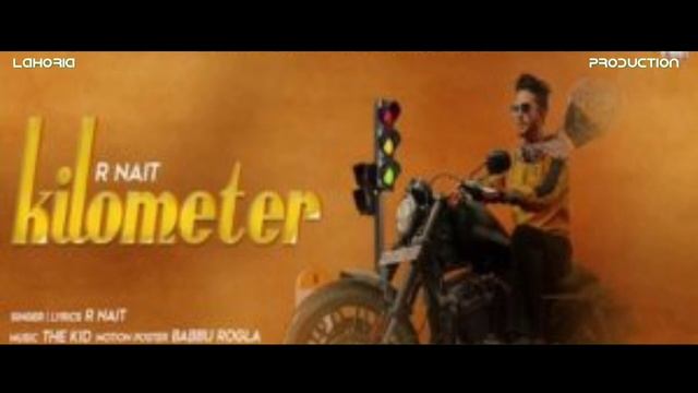 Kilometer Remix R nait Dj Mix Lahoria Production 2020 смотреть онлайн