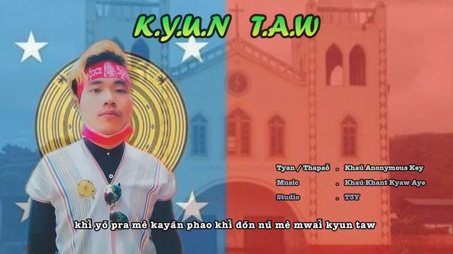 Kyun Taw..Kayan new song.. смотреть онлайн