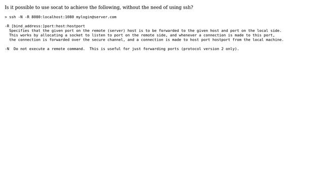 with socat, given port on the remote (server) host is to be forwarded to the given host and port... смотреть онлайн