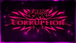 FNF corruption demo NULL week +extras