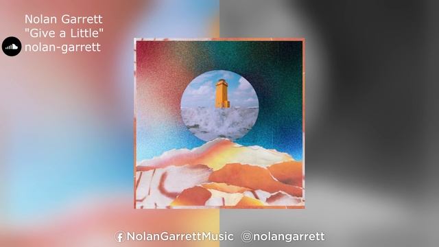 Nolan Garrett | "Give a Little" смотреть онлайн