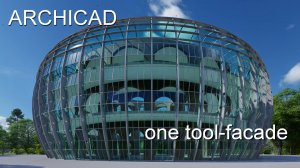 ARCHICAD- ONE TOOL-FACADE