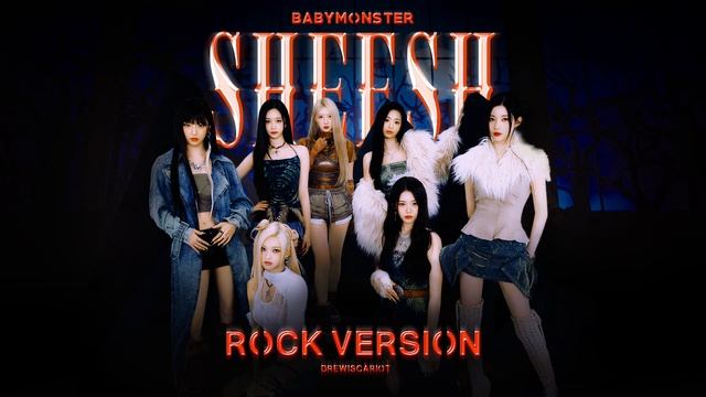BABYMONSTER - 'SHEESH' (Rock Version)