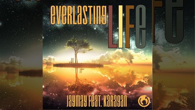 Everlasting Life (feat. Karagan)