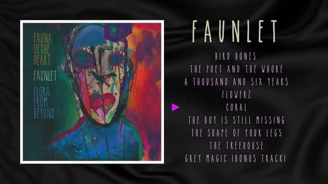 Faunlet - Fauna Of The Heart, Flora From Beyond [FULL ALBUM STREAM] смотреть онлайн