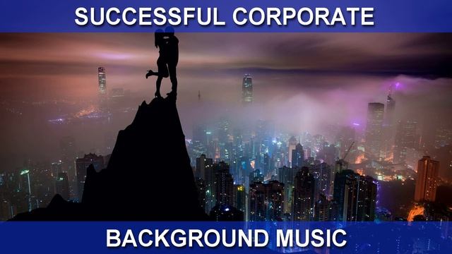 Successful Corporate (Background Music)