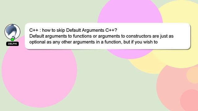 C++ : how to skip Default Arguments C++? смотреть онлайн