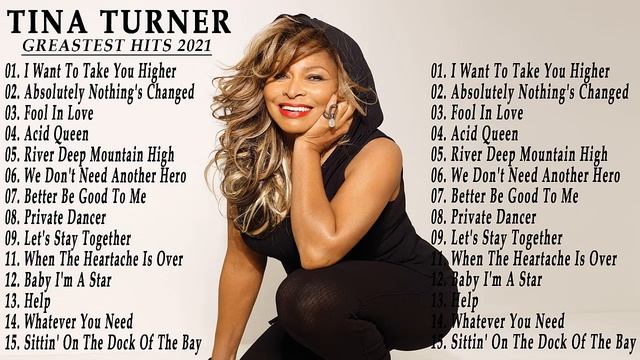 TINA TURNER Greastest Hits Albums Pop Music 2021- TINA TURNER Best Of All Times 2021 смотреть онлайн