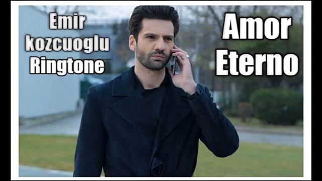 Amor Eterno (Kara Sevda) Ringtone De Celular Emir Kozcuoglu смотреть онлайн
