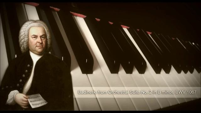 Bach Badinerie from Orchestral Suite No. 2 in B minor, BWV 1067 смотреть онлайн