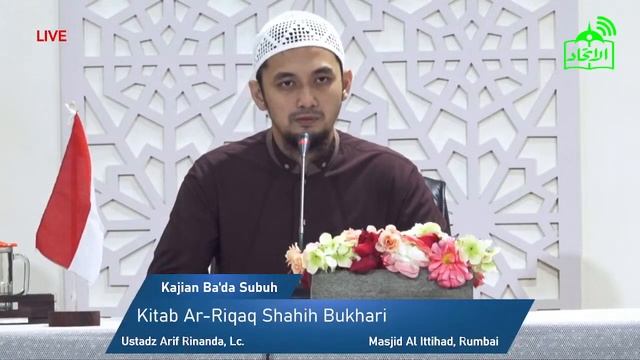 IRDC Kajian Islam: Ustadz Arif Rinanda, Lc. "Kitab Ar-Riqaq Shahih Bukhari" смотреть онлайн