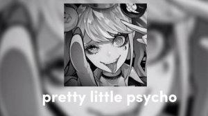 pretty little psycho/speed up #speedup #trend