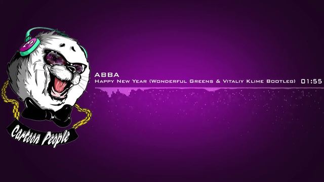 ABBA - Happy New Year (Wonderful Greens & Vitaliy Klime Bootleg) смотреть онлайн