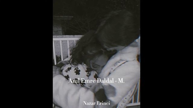 Anıl Emre Daldal - M. (Keşfedilmesi gereken şarkılar) #anılemredaldal смотреть онлайн
