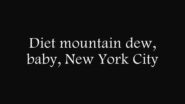 Lana Del Rey - Diet Mountain Dew ..