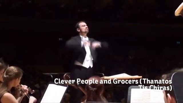 Clever People and Grocers (Thanatos Tis Chiras) M.Theodorakis - Zorbas - Orpheus Kammerorhester Wie смотреть онлайн