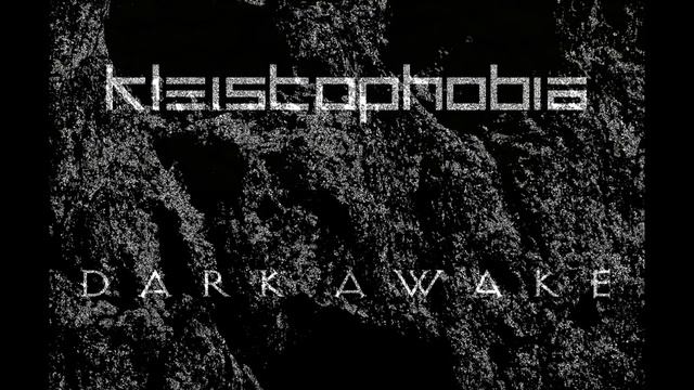 KLEISTOPHOBIA/DARK AWAKE (teaser) смотреть онлайн