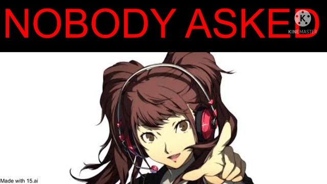 Persona 4: Rise Kujikawa TTS “nobody asked” смотреть онлайн