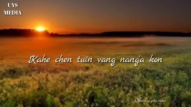 Kaki pana//Marvain x Ching Khongsai//Official lyrics video UYS PRODUCTION//Thadou Kuki latest song. смотреть онлайн