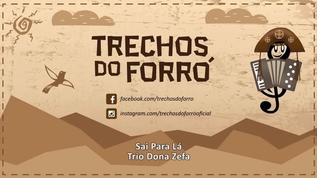 Sai Para Lá - Trio Dona Zefa смотреть онлайн