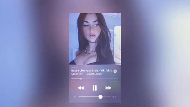 Baby I Like Your Style (sped Up And Looped) - One Dance Drake