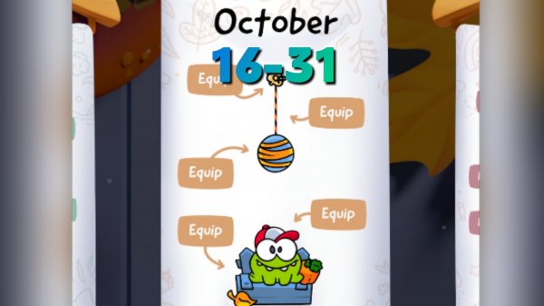 Cut the Rope Daily. October 16-31 2023