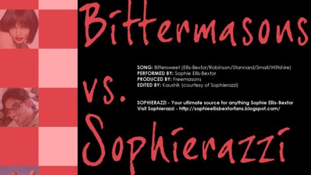 Sophie Ellis-Bextor - Bittersweet (Freemasons Mix Edit by Sophierazzi) смотреть онлайн
