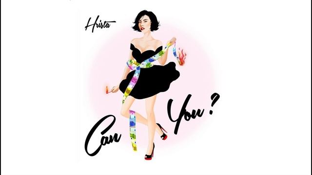 HRISTA - Can you? (version française) смотреть онлайн