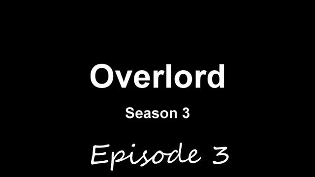 Visit The City + Spot The Sadist | Overlord Season 3 Episode 3 | Review смотреть онлайн
