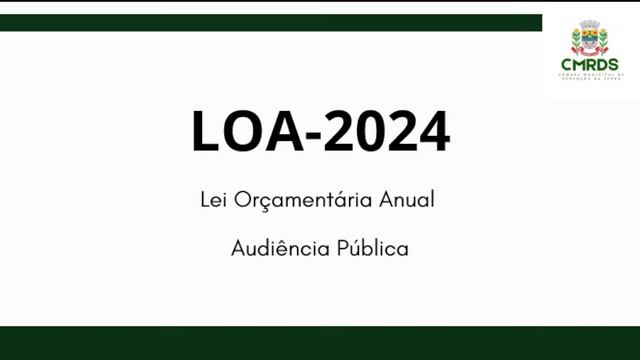 LOA - 2024 Lei Orçamentária Anual Audiência Pública смотреть онлайн