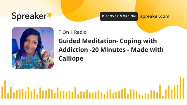 Guided Meditation- Coping with Addiction -20 Minutes - Made with Calliope смотреть онлайн