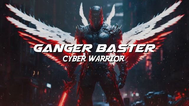Ganger Baster - Cyber Warrior смотреть онлайн
