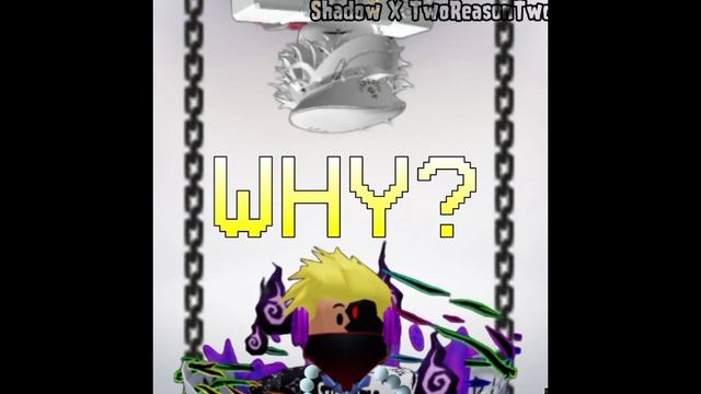 Shadow X TwoReasonTwo - Why? (TRT Shprot.)