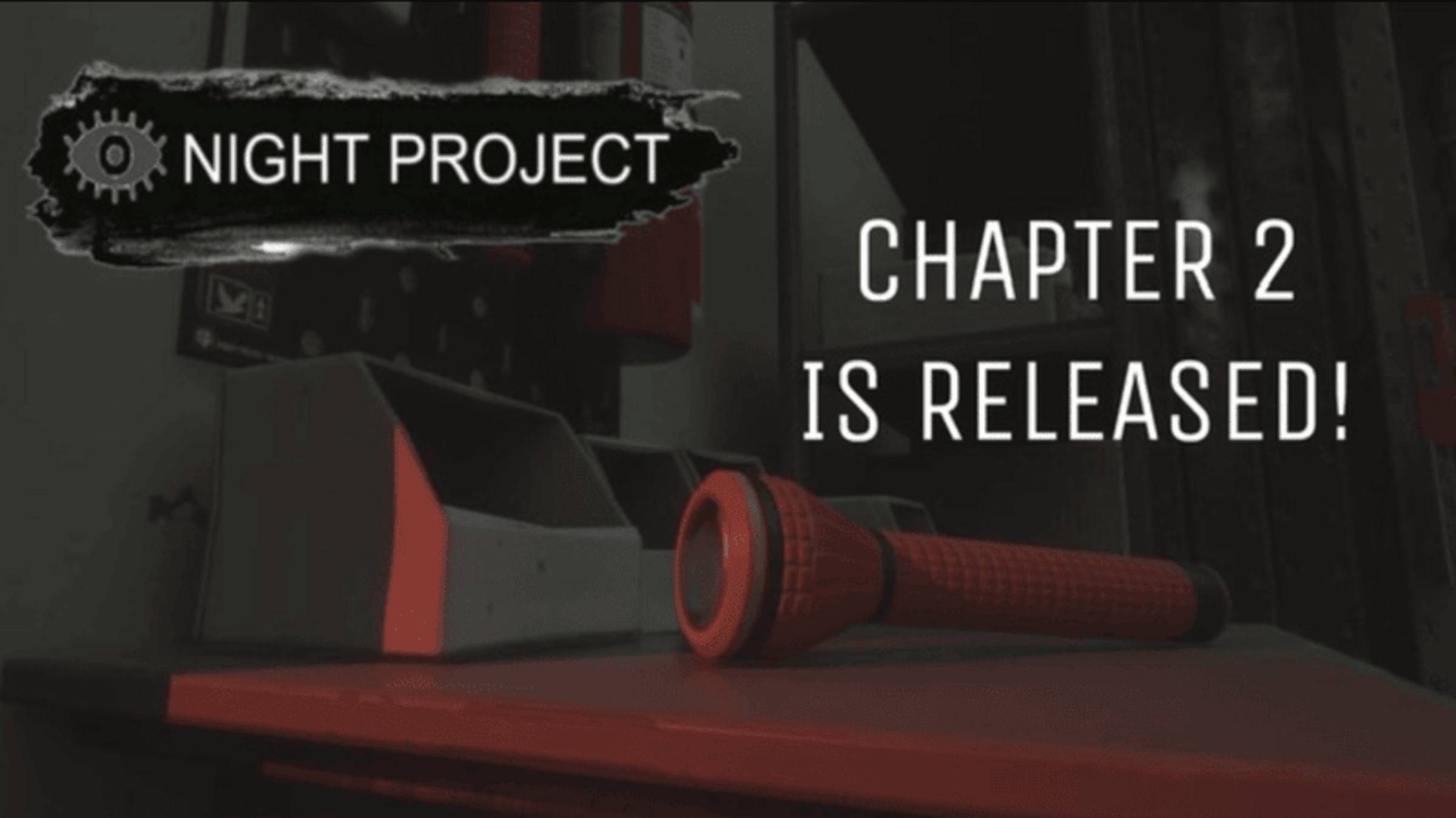 Night Project Chapter 2 - Launch Trailer смотреть онлайн