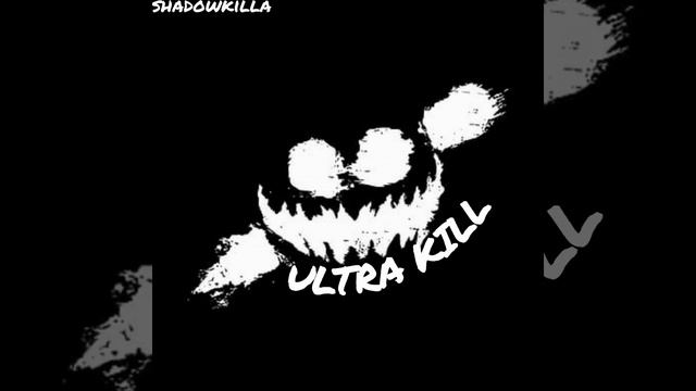 ULTRA KILL