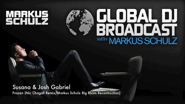 Susana & Josh Gabriel - Frozen (Nic Chagall Remix - Markus Schulz Big Room Reconstruction) смотреть онлайн