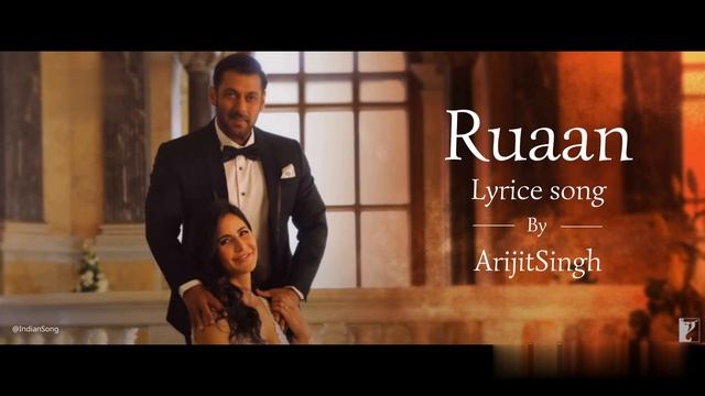 Ruaan - Arijit Singh | Tiger 3 | Official MP3 Song смотреть онлайн