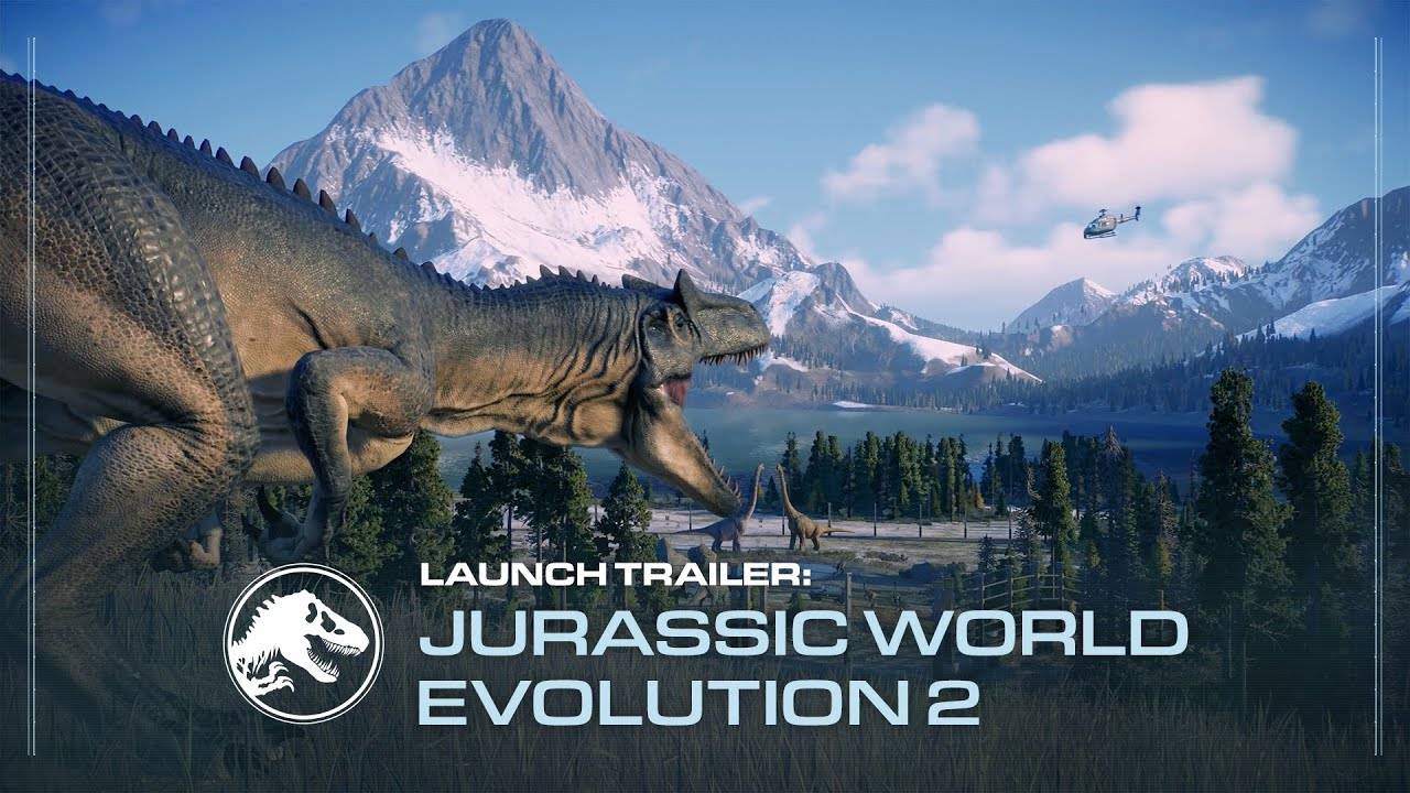 Jurassic World Evolution 2 | Launch Trailer смотреть онлайн