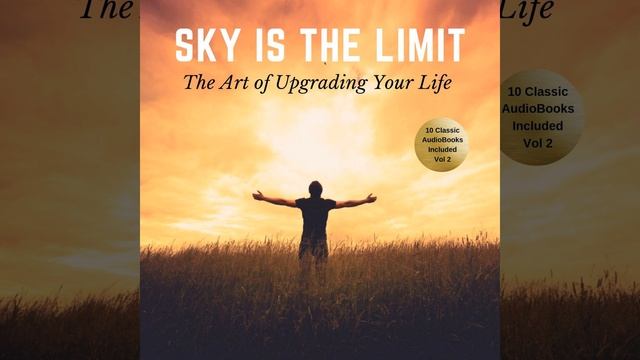 Chapter 224 - The Sky Is the Limit Vol:2 (10 Classic Self-Help Books Collection) смотреть онлайн