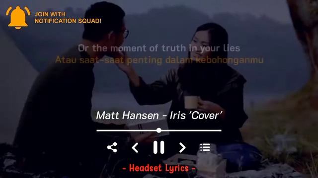 Goo Goo Dolls - Iris Cover By Matt Hansen (Lyrics Terjemahan)🎵| and i dont want the world to see me смотреть онлайн