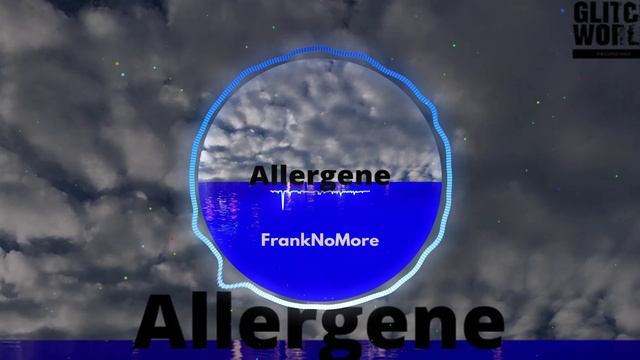 FrankNoMore - Allergene (Original Mix)