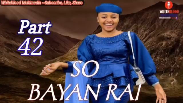 SO BAYAN RAI Part 42 Labarin Soyayya, Tsantsar Kiyayya da kuma Dana Sani смотреть онлайн