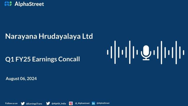 Narayana Hrudayalaya Ltd Q1 FY2024-25 Earnings Conference Call смотреть онлайн