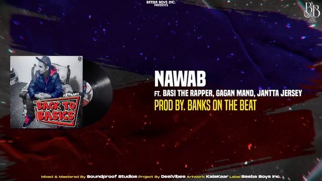 Sultaan - Nawab ft. Gagan Mand , Basi The Rapper & Jantta Jersey (Official Audio) BACK TO THE BASIC смотреть онлайн