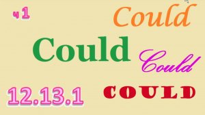 Английский ТРЕНАЖЕР 12.13.1 РАЗГОВОР О ЕДЕ. Глагол Could. Вопрос. Расширение. Часть 1