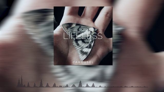 CAROUSEL - Lifeless смотреть онлайн