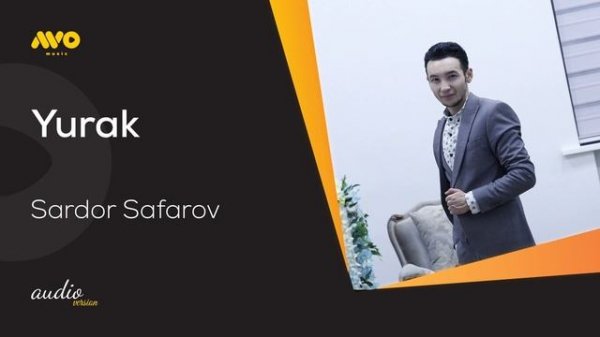 Sardor Safarov - Yurak (audio version)