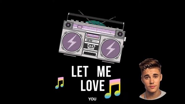 Let  Me Love You (FEAT.  JUSTIN BIEBER)